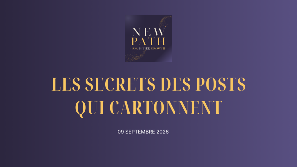 les secrets des posts qui cartonnent
